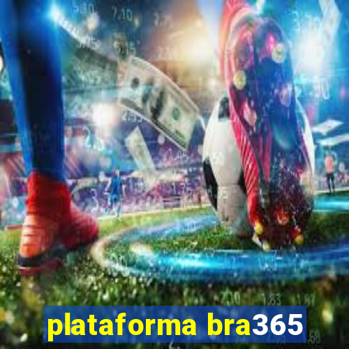 plataforma bra365